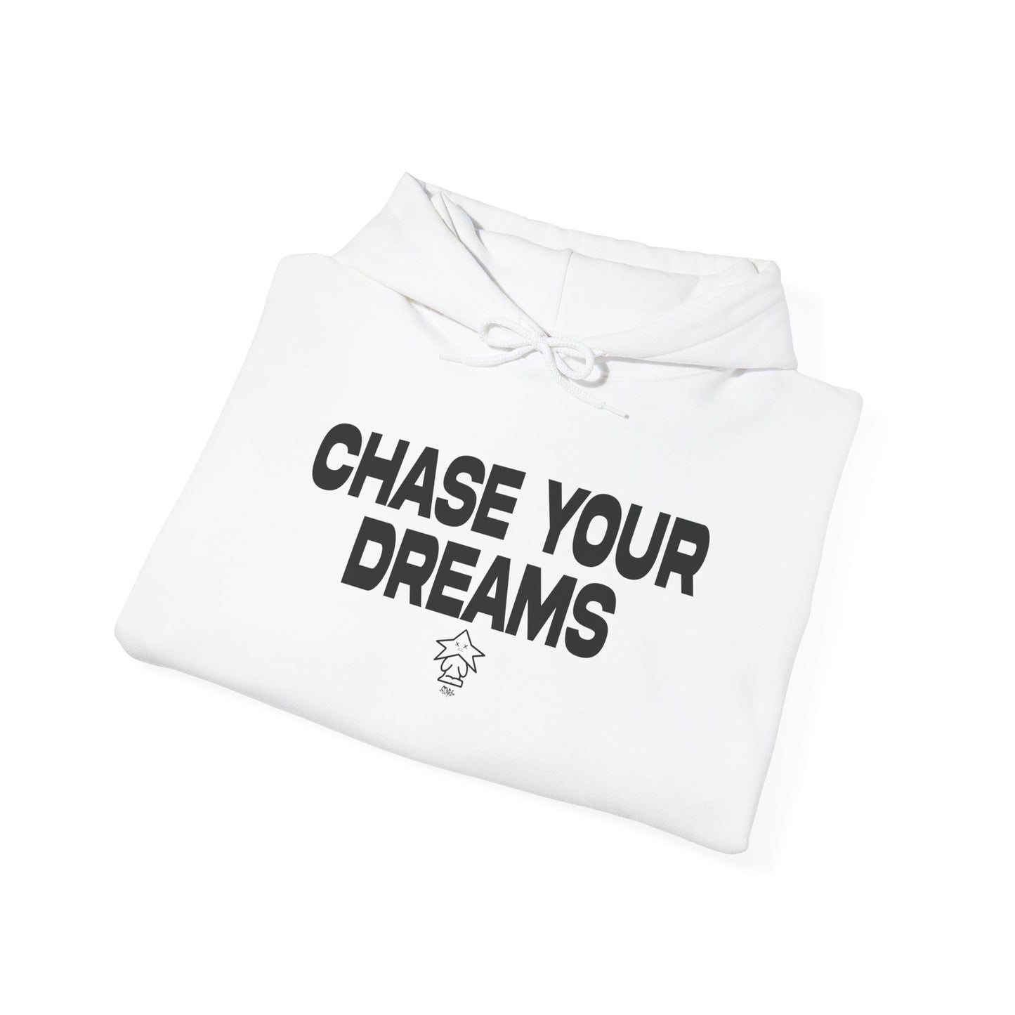 "Chase Your Dreams" Hoodie