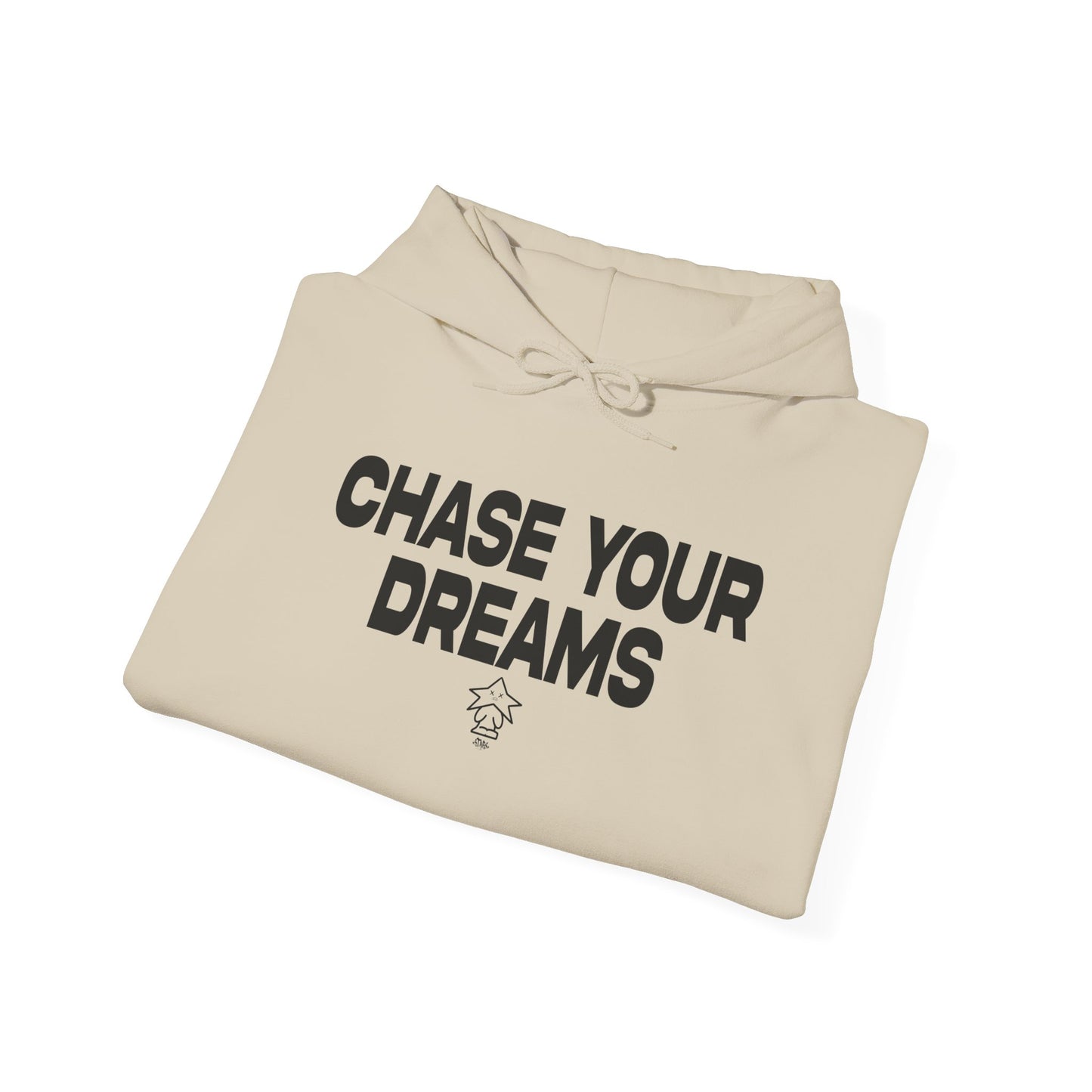 "Chase Your Dreams" Hoodie