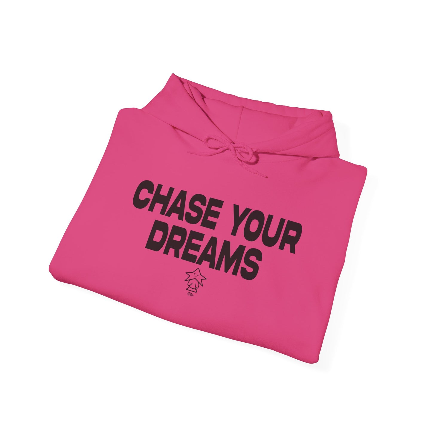 "Chase Your Dreams" Hoodie