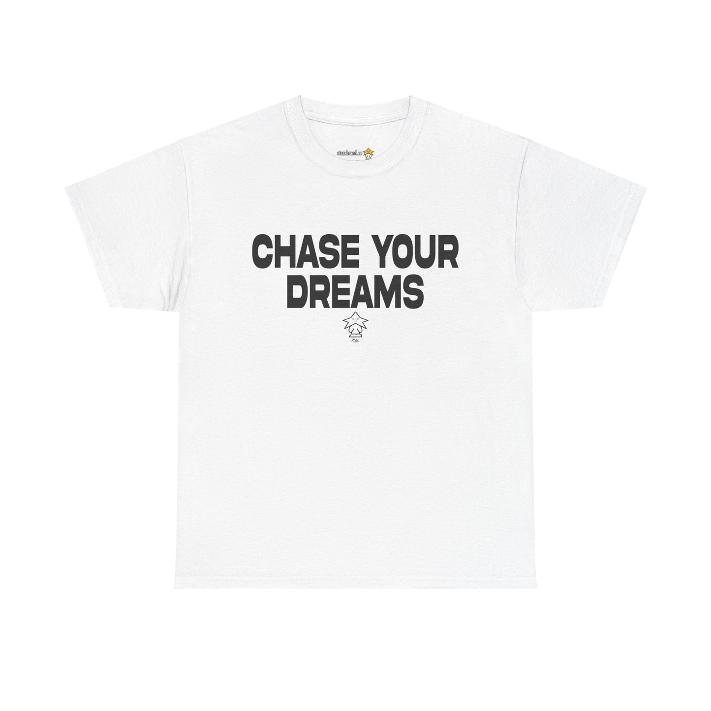 "Chase Your Dreams" Tee